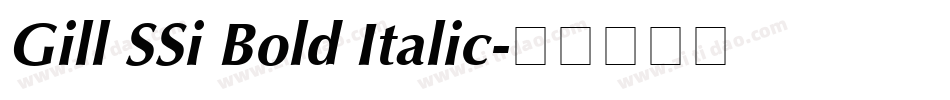 Gill SSi Bold Italic字体转换